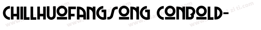 chillhuofangsong conbold字体转换